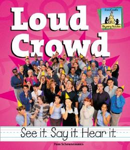 Loud Crowd di Pam Scheunemann edito da SandCastle