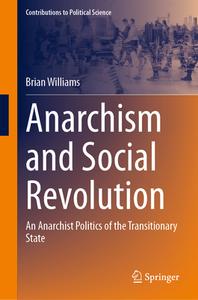 Anarchism and Social Revolution di Brian Williams edito da Springer Nature Switzerland