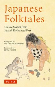 Japanese Folktales di Yei Theodora Ozaki, Lucy Fraser edito da Tuttle Publishing