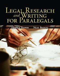 Legal Research and Writing for Paralegals di Pamela R Tepper, Neal R Bevans edito da McGraw-Hill Education - Europe