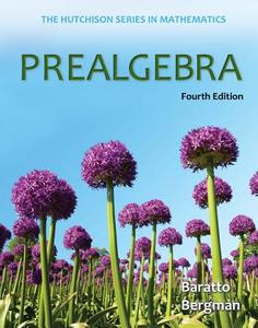 Loose Leaf Version for Prealgebra di Stefan Baratto, Barry Bergman, Donald Hutchison edito da McGraw-Hill Education
