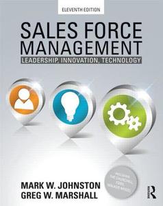 Sales Force Management di Mark W. Johnston, Greg W. Marshall edito da Taylor & Francis Ltd