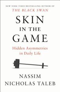Skin in the Game di Nassim Nicholas Taleb edito da Random House LCC US