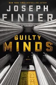 Guilty Minds di Joseph Finder edito da DUTTON