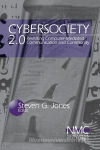 Cybersociety 2.0 di Steve Jones edito da SAGE Publications, Inc