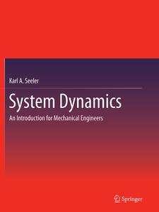 System Dynamics di Karl A. Seeler edito da Springer-Verlag New York Inc.
