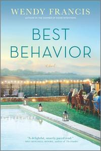 Best Behavior di Wendy Francis edito da GRAYDON HOUSE BOOKS