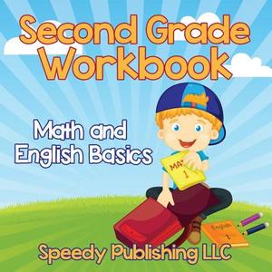 Second Grade Workbook di Speedy Publishing Llc edito da Speedy Publishing Books