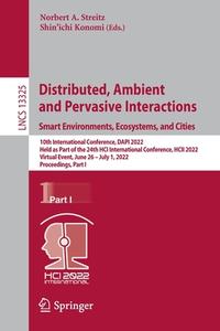 Distributed, Ambient and Pervasive Interactions. Smart Environments, Ecosystems, and Cities edito da Springer International Publishing