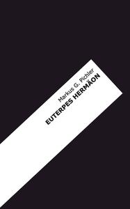 Euterpes Hermäon di Markus G. Pichler edito da Books on Demand