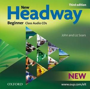 New Headway: Beginner Third Edition: Class Audio Cds (2) di John Soars, Liz Soars edito da Oxford University Press