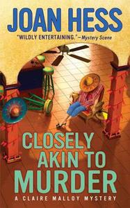 Closely Akin to Murder di Joan Hess edito da Minotaur Books