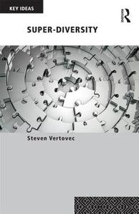 Super-diversity di Steven Vertovec edito da Taylor & Francis Ltd.
