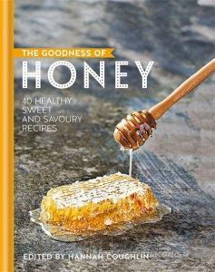 The Goodness of Honey di Hannah Coughlin edito da Octopus Publishing Group