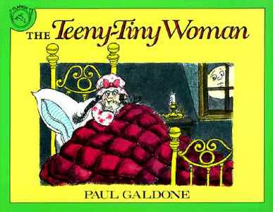 The Teeny-Tiny Woman: A Ghost Story di Paul Galdone edito da CLARION BOOKS