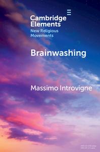 Brainwashing di Massimo Introvigne edito da Cambridge University Press
