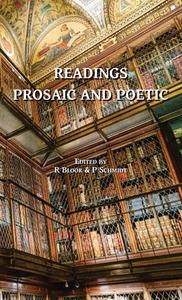 Readings Prosaic and Poetic di ROBIN BLOOR edito da Indy Pub