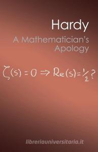 A Mathematician's Apology di G. H. Hardy edito da Cambridge University Pr.