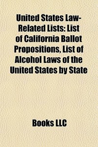 United States Law-related Lists: List Of di Books Llc edito da Books LLC, Wiki Series