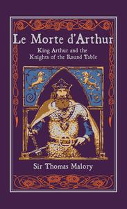 Le Morte D\'arthur di Sir Thomas Malory edito da Thunder Bay Press