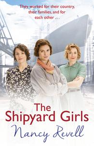 The Shipyard Girls di Nancy Revell edito da Cornerstone