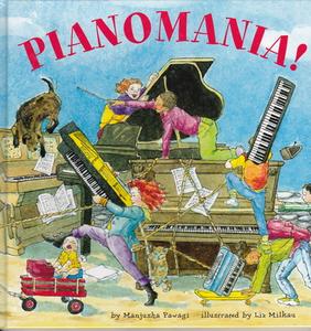 Pianomania di Manjusha Pawagi edito da ORCA BOOK PUBL