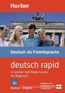 deutsch rapid, Deutsch-Englisch, Audiokurs mit Arbeitsbuch und 2 Audio-CDs edito da Hueber