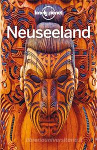 Lonely Planet Reiseführer Neuseeland di Josephine Quintero, Peter Dragicevich, Brett Atkinson, Sarah Bennett, Lee Slater edito da Mairdumont