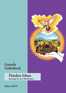 Frieden Leben di Gustafa Golimbeck edito da Books On Demand
