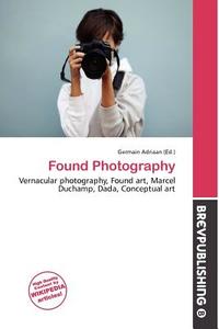 Found Photography edito da Brev Publishing