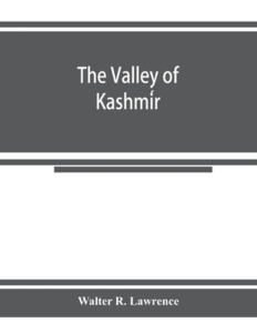 The valley of Kashmi´r di Walter R. Lawrence edito da Alpha Editions