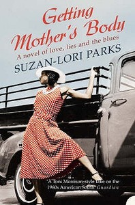 Getting Mother\'s Body di Suzan-Lori Parks edito da Harpercollins Publishers