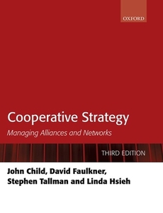 Cooperative Strategy di John Child, David Faulkner, Stephen Tallman, Linda Hsieh edito da Oxford University Press