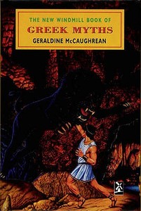 The New Windmill Book Of Greek Myths di Geraldine McCaughrean edito da Pearson Education Limited