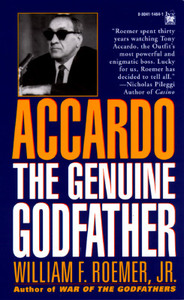 Accardo: The Genuine Godfather di William F. Roemer edito da IVY TRADE