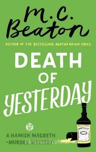 Death of Yesterday di M. C. Beaton edito da Little, Brown Book Group