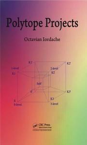 Polytope Projects di Octavian Iordache edito da CRC Press