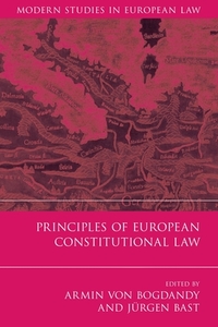 Principles of European Constitutional Law edito da Hart Publishing (UK)