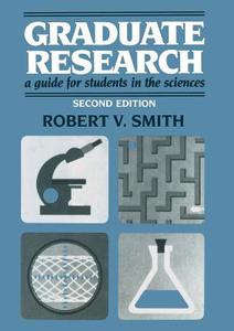 Graduate Research di Robert V. Smith edito da Springer US