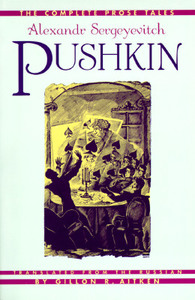 The Complete Prose Tales: Alexandr Sergeyevitch Pushkin di Aleksandr Sergeevich Pushkin edito da W W NORTON & CO