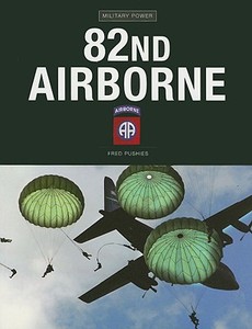 82nd Airborne di Fred Pushies edito da Motorbooks International