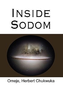 Inside Sodom di Herbert Omeje edito da Xlibris Corporation