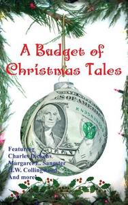 A Budget of Christmas Tales di Charles Dickens edito da Black Curtain Press
