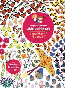 Butterflies of the World: My Nature Sticker Activity Book di Olivia Cosneau edito da Abrams & Chronicle Books