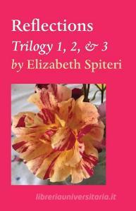 Reflections di Elizabeth Spiteri edito da Tablo Pty Ltd