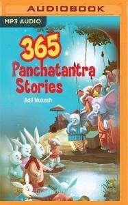 365 Panchatantra Stories di ADIL MUKESH edito da Brilliance Audio