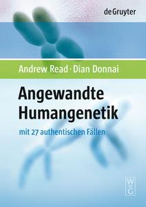 Angewandte Humangenetik di Andrew Read, Dian Donnai edito da Gruyter, Walter de GmbH
