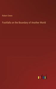 Footfalls on the Boundary of Another World di Robert Owen edito da Outlook Verlag