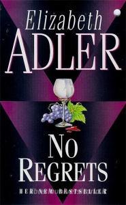 No Regrets di Elizabeth Adler edito da Hodder & Stoughton