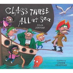 Class Three All At Sea di Julia Jarman edito da Hachette Children's Group